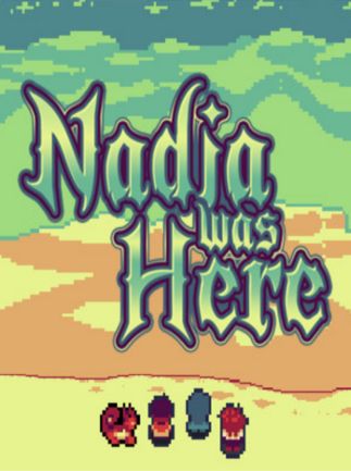 Nadia Was Here Steam Key GLOBAL