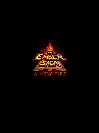 The Ember Saga: A New Fire Steam Key GLOBAL
