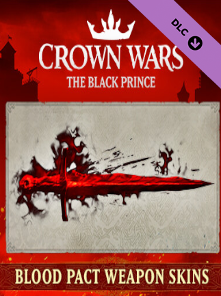 Crown Wars: The Black Prince - Blood Pact Weapon Skins (PC) - Steam Key - GLOBAL