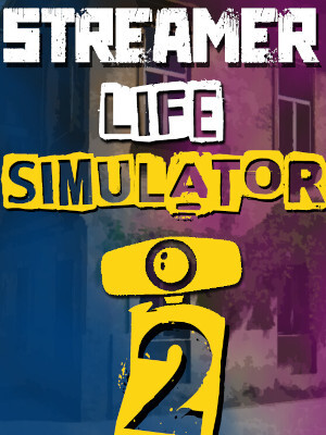Streamer Life Simulator 2 (PC) - Steam Key - EU