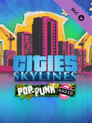Cities: Skylines - Pop-Punk Radio (PC) - Steam Key - GLOBAL