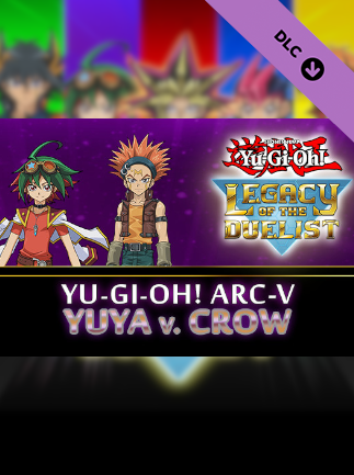 Yu-Gi-Oh! Legacy of the Duelist: Arc-V - Yuya vs Crow (PC) - Steam Key - UNITED STATES