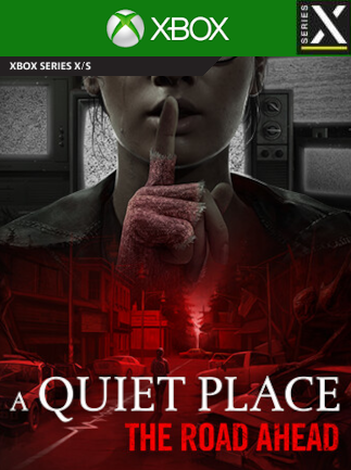 A Quiet Place: The Road Ahead (Xbox Series X/S) - Xbox Live Key - GLOBAL